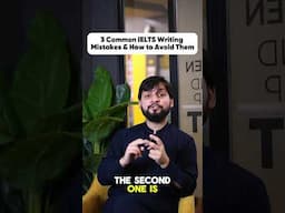 3 Common IELTS Writing Mistakes & How to Avoid Them!