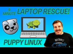 Rescue a Laptop with Puppy Linux & a USB Stick in Minutes!