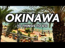 Top 10 MUST do activities in Okinawa for First Time Visitors