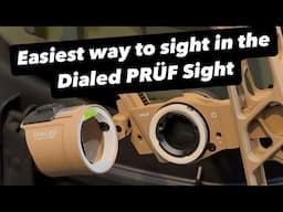 How to sight in your Dialed PRÜF Sight!