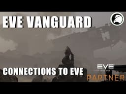 EVE Vanguard - Connections to EVE