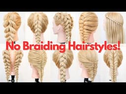 Can’t braid? Try These 9 Fake Braids For Beginners! NO BRAIDING!! Super Easy Faux Braids For Summer!