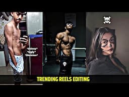 Instagram viral Before After Reel Editing || ugly skinny to 💀☠️ Reel Edit || new trend reel editing