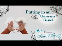 Putting in an Underarm Gusset