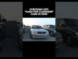 Checking out “Cash 4 Clunkers” Cars in 2009