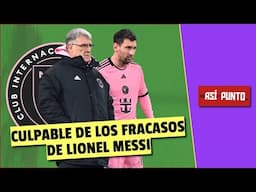 TATA MARTINO es el CULPABLE de los FRACASOS de LIONEL MESSI en su carrera | Es Así y Punto