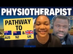 HOW TO BECOME A PHYSIOTHERAPIST IN AUSTRALIA, UK AND NEWZEALAND