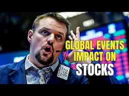 How Global Events Affect the Stock Market