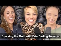 Breaking the Mold with Erin Darling Torralva - Overshare Podcast #44