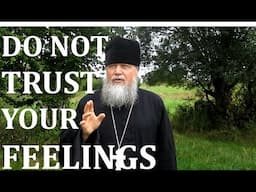 CHRISTIANS DECEIVED BY THEIR FEELINGS