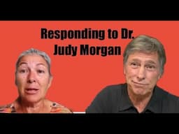 Responding to Dr Judy Morgan