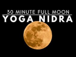 Full Moon Yoga Nidra | November Beaver Moon | YWM 712