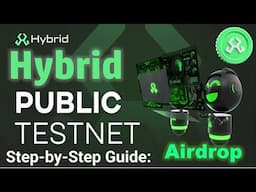 Hybrid Public Testnet Airdrop Guide Step by Step