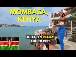 WOW!  |  Mombasa, Kenya Was MUCH Better Than Expected!