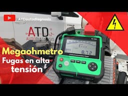 Megaohmetro. Fugas en alta tensión.