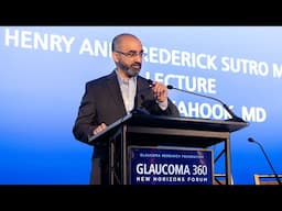 Sustained Drug Delivery for Glaucoma: From Promise to Reality — Malik Kahook, MD, New Horizons Forum