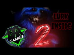 DAGames - 1 2 3 SLAUGHTER ME STREE 2 SONG "Lurk Inside" [Full Fanmade Song]