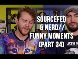 Sourcefed & NERD// Funny Moments (Part 34)