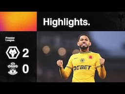 Cunha STUNNER gives us first win! | Wolves 2-0 Southampton | Highlights