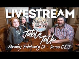 Table Talk with Travelin' Young -  February 12, 2024