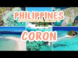 Top 6 Most Beautiful Islands and Beaches in Coron, Philippines