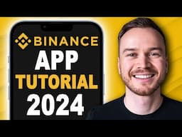 Binance App Tutorial for Beginners 2024 (How to use Binance Mobile App)