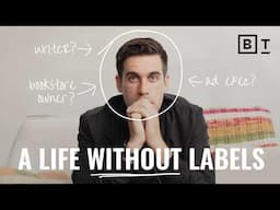 Let go of labels. Transform your life. | Ryan Holiday