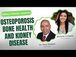 Boost Your Bone Health: Managing Osteoporosis With Kidney Disease