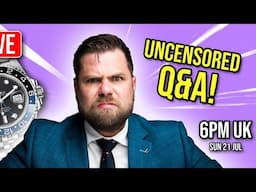 UNCENSORED Q&A AND REACTING TO YOUR WATCHES LIVE!