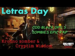 LETRA Y DESCARGA DE COD BLACK OPS 3 ZOMBIES EPIC RAP | KRONNO ZOMBER ft. Cryptic Wisdom