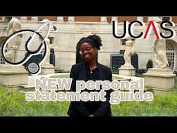 NEW PERSONAL STATEMENT GUIDE FOR MEDICINE!! UCAS UPDATE ADVICE!  WORK EXPERIENCE AND MEDICAL ETHICS