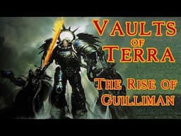 Vaults of Terra - (Gathering Storm) The Rise of Guilliman