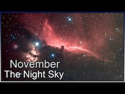 The Night Sky November 2024 | Astrophotography Imaging List