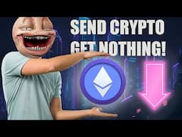 SEND CRYPTO GET NOTHING!