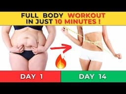 FULL Body Workout In Only 10 Minutes (NO Equipment) !