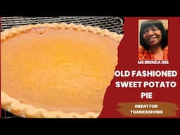 Delicious Old Fashioned Sweet Potato Pie | My Way