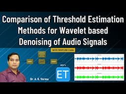 Comparison of Threshold Estimation Methods for Wavelet based Denoising of Audio Signals.