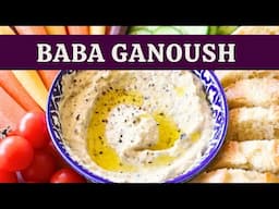 Lebanese Baba Ganoush | Roasted Eggplant Dip