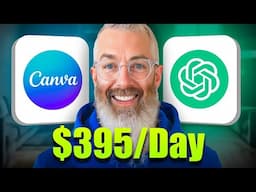 Make $395/Day With Canva (NEW Proven Methods)