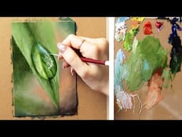 How to paint a realistic droplet on a leaf | Oil Painting Demonstration