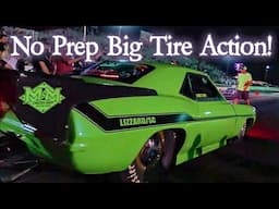 No Prep Big Tire Action!