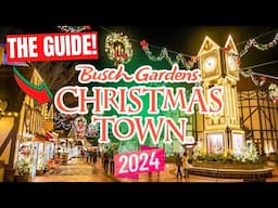 The GUIDE To Christmas Town At Busch Gardens Williamsburg!