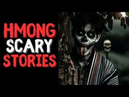 Why I Stop Singing At Night - Hmong Scary Stories