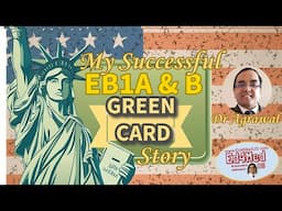 EB1A & B Application to Approval: Navigating the Green Card Process for Medical Doctors Successfully