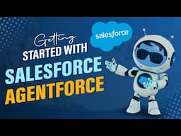 Salesforce Agentforce: Everything That You Need to Know