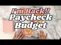 I’M BACK! Budget By Paycheck July Paycheck Breakdown 2024