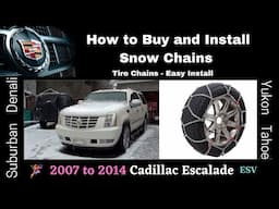 Cadillac Escalade | How to Buy and Install Snow Chains | Tire Chains | Easy Install