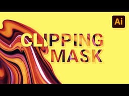 Masking Text & Shapes With The Clipping Mask | Adobe Illustrator CC Tutorial for Beginners