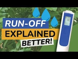 Run Off in Hydroponics / Soilless Media Explained (BETTER)