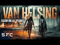 Van Helsing S1 Compilation | All Van Helsing Episodes | Action Fantasy Series